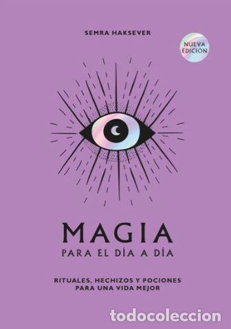 Livros: MAGIA PARA EL D&Iacute;A A D&Iacute;A - Semra Haksever