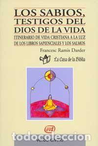 Libros: SABIOS, TESTIGOS DEL DIOS DE LA VIDA,LOS - CASA DE LA BIBLIA Y RAMIS DARDER, FRANCE