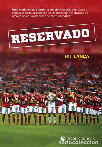B&uuml;cher: RESERVADO - Lan&Ccedil;a, Rui