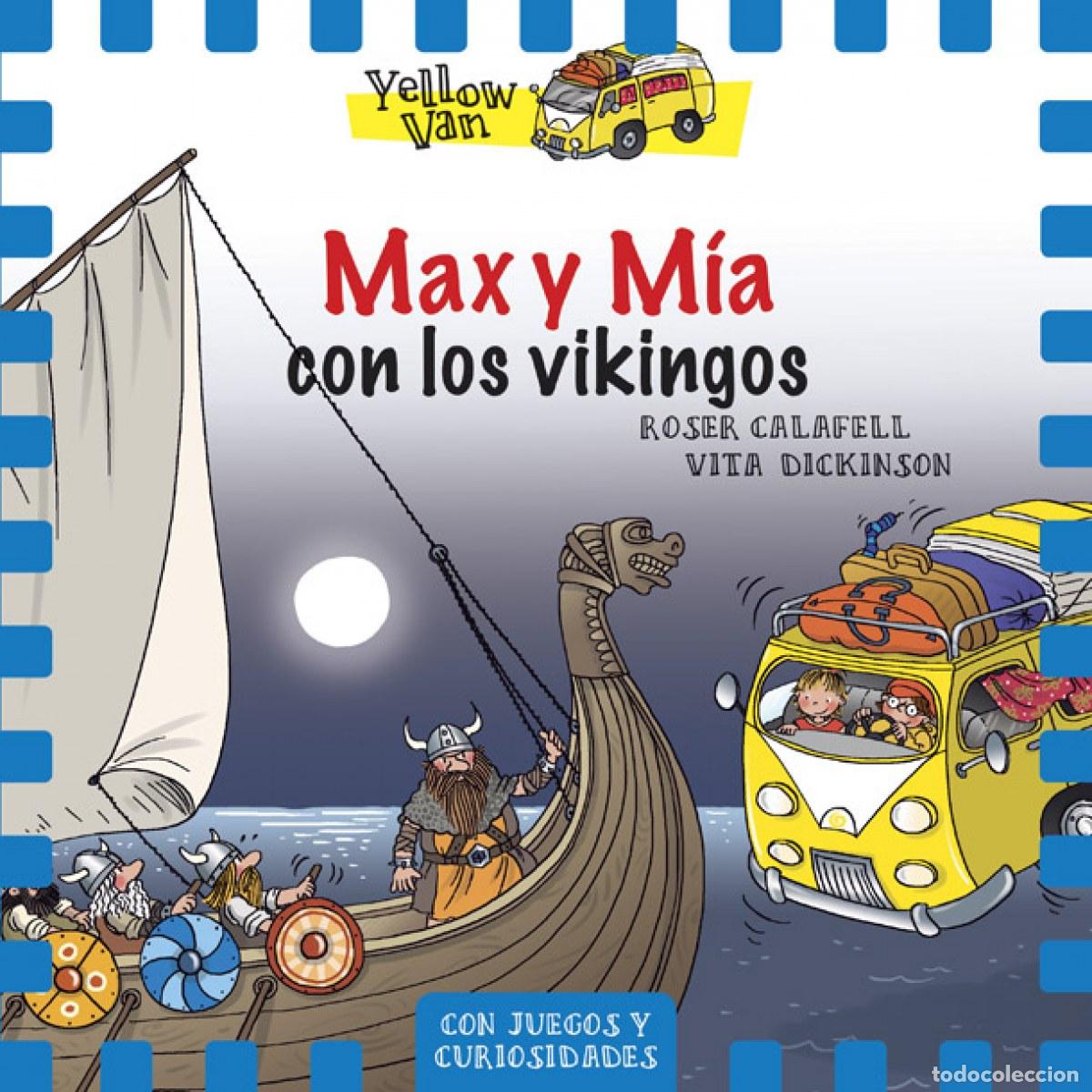 Libros: MAX Y M&Iacute;A CON LES VIKINGOS - Dickinson, Vita