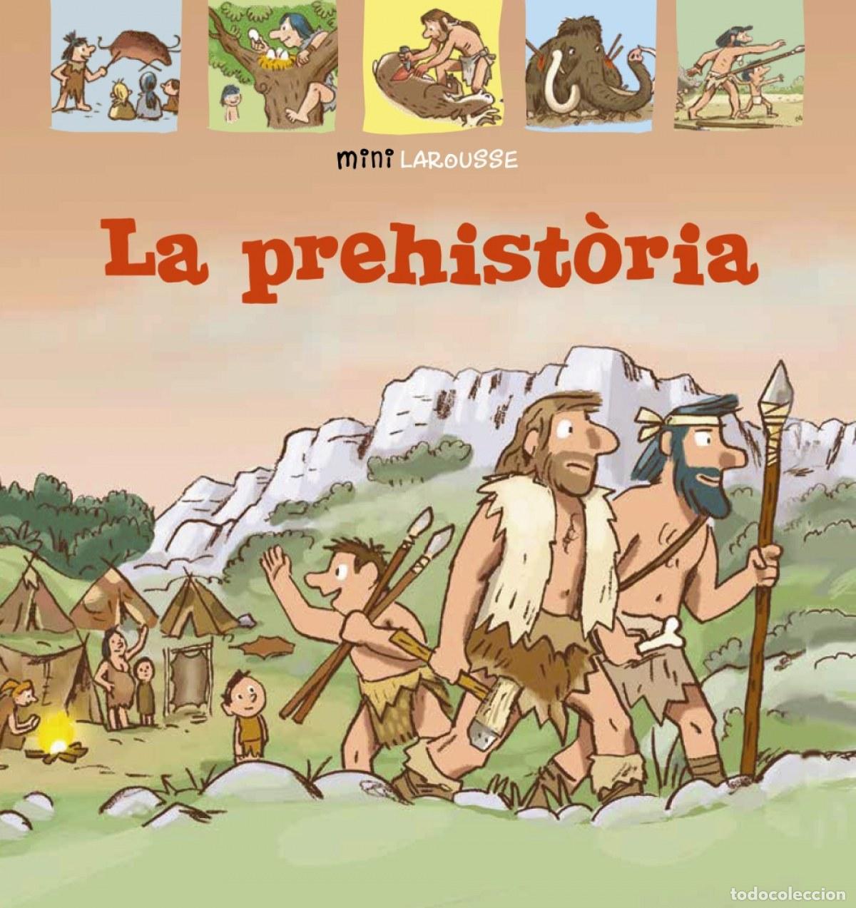 Libros: LA PREHIST&Ograve;RIA - Larousse Editorial