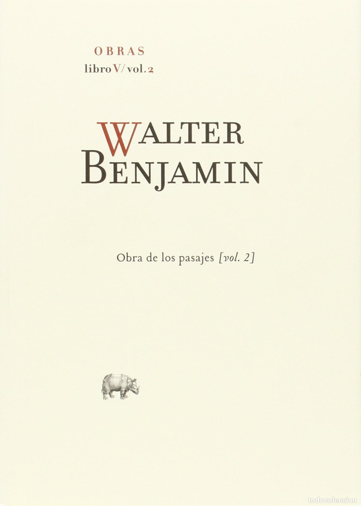Livros: WALTER BENJAMIN OBRAS LIBRO V VOLUMEN 2 - WALTER BENJAMIN