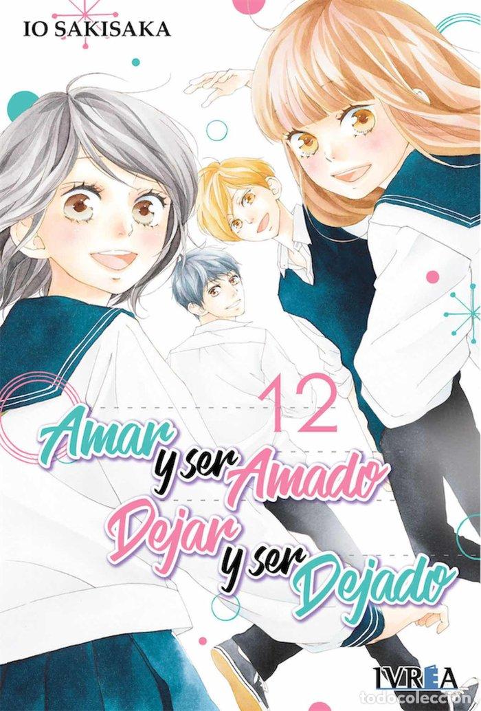Livros: AMAR Y SER AMADO DEJAR Y SER DEJADO 12 - SAKISAKA, IO