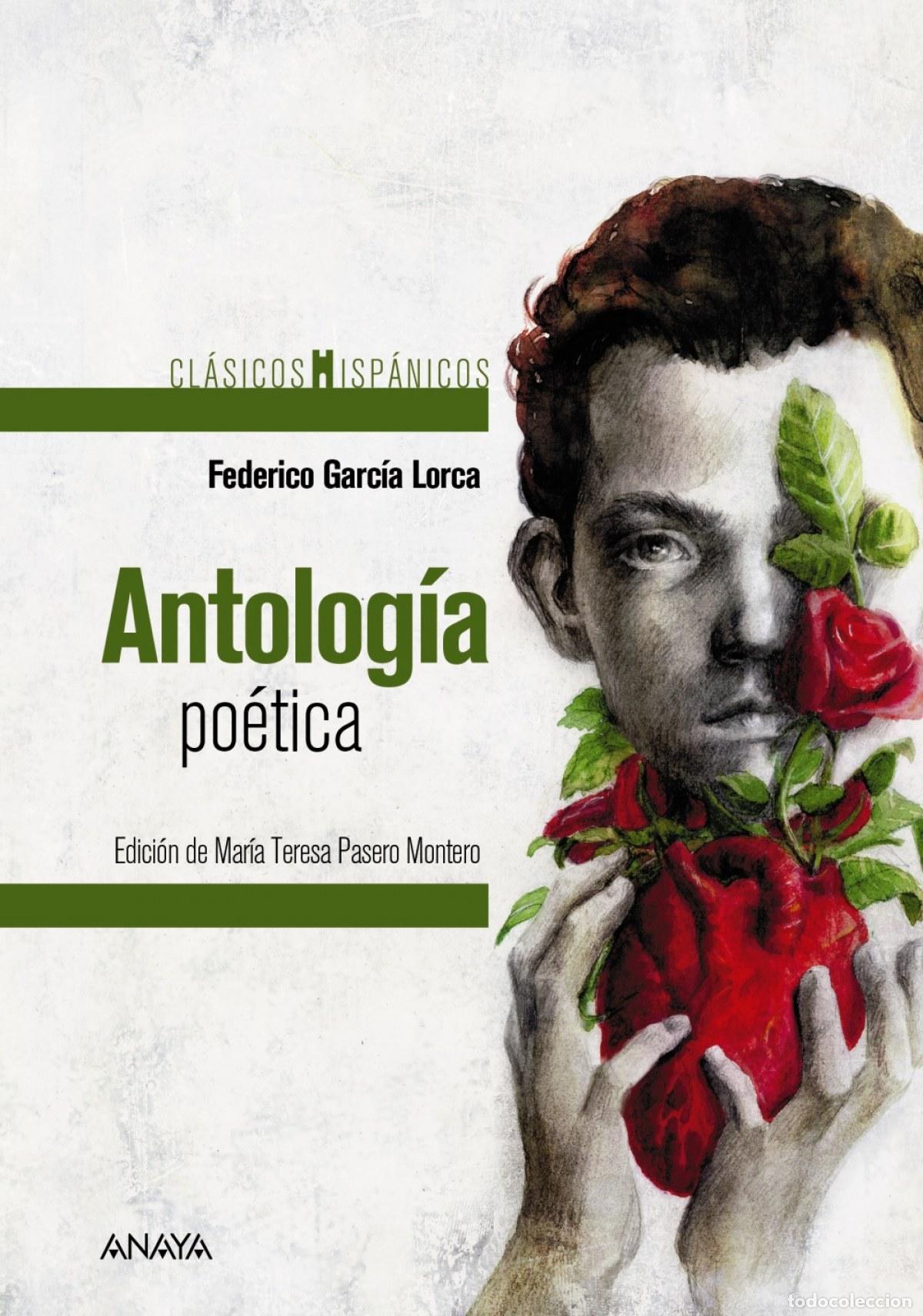 Libros: ANTOLOG&Iacute;A PO&Eacute;TICA - Garc&iacute;a Lorca, Federico