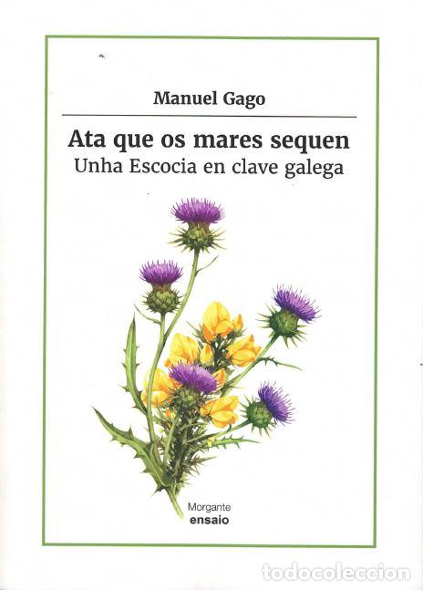 Livres: ATA QUE OS MARES SEQUEN - MANUEL GAGO