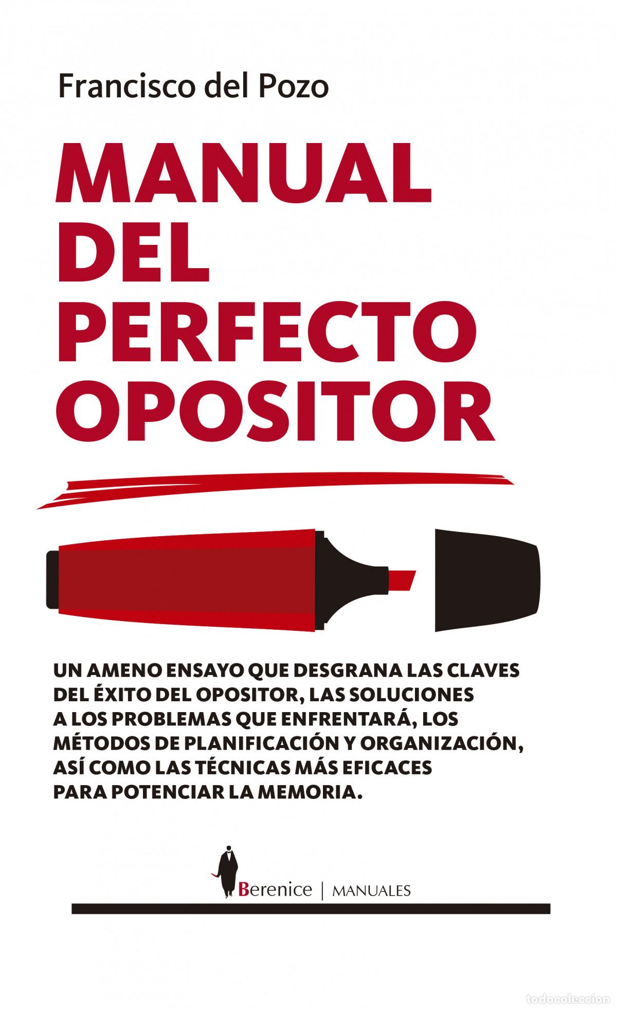 Libros: MANUAL DEL PERFECTO OPOSITOR - POZO, FRANCISCO DEL