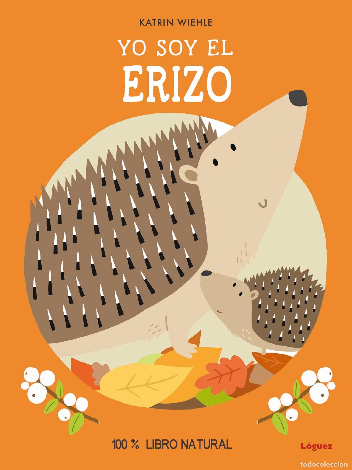 Livros: YO SOY EL ERIZO - Wiehle, Katrin