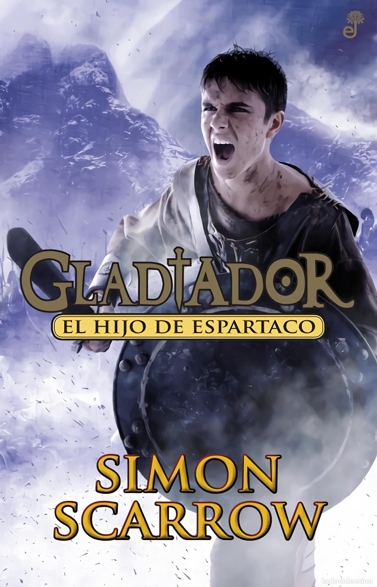 Livros: EL HIJO DE ESPARTACO - SCARROW, SIMON