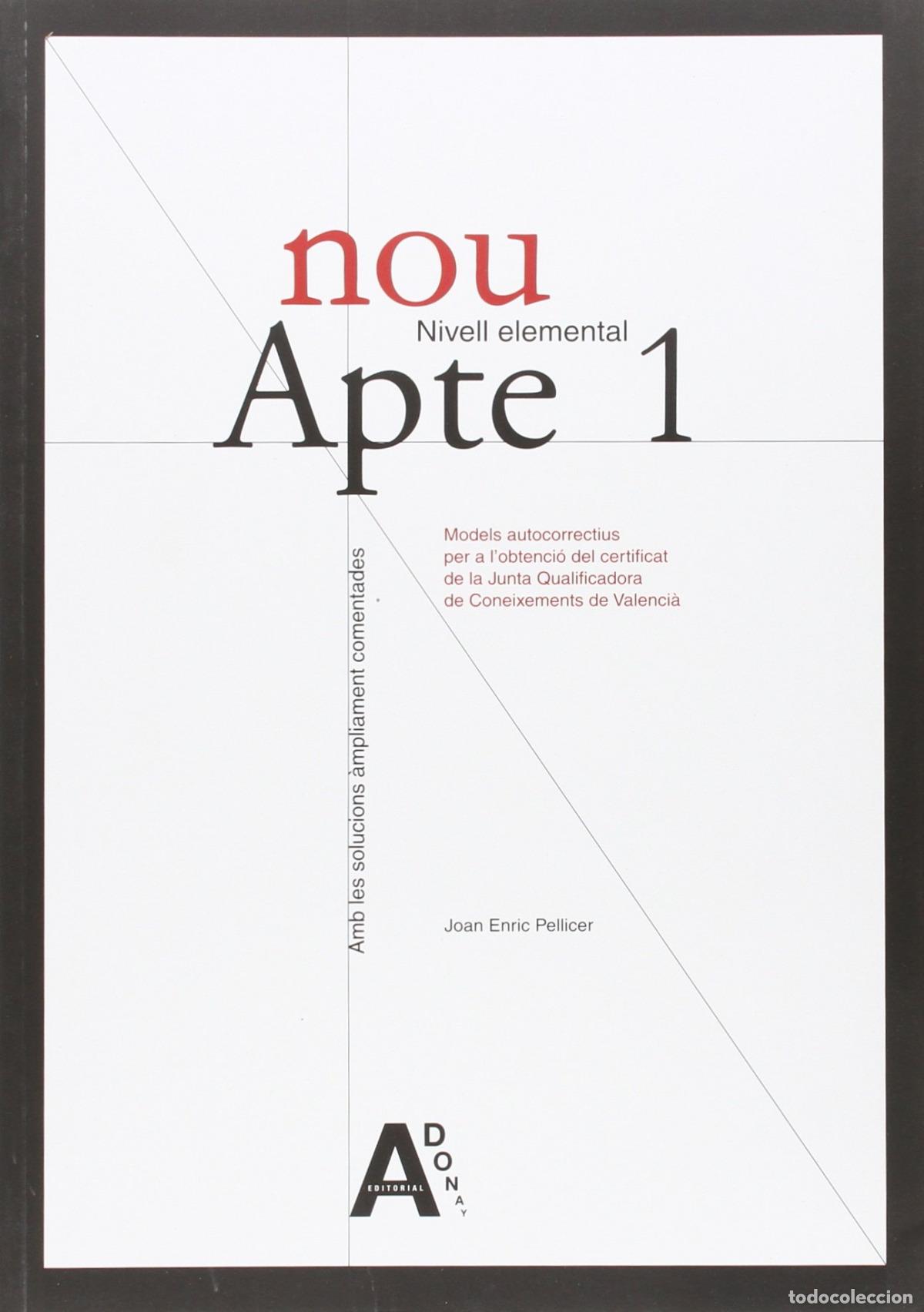 Libros: NOU APTE 1.(NIVELL ELEMENTAL) - Pellicer Borras, Joan