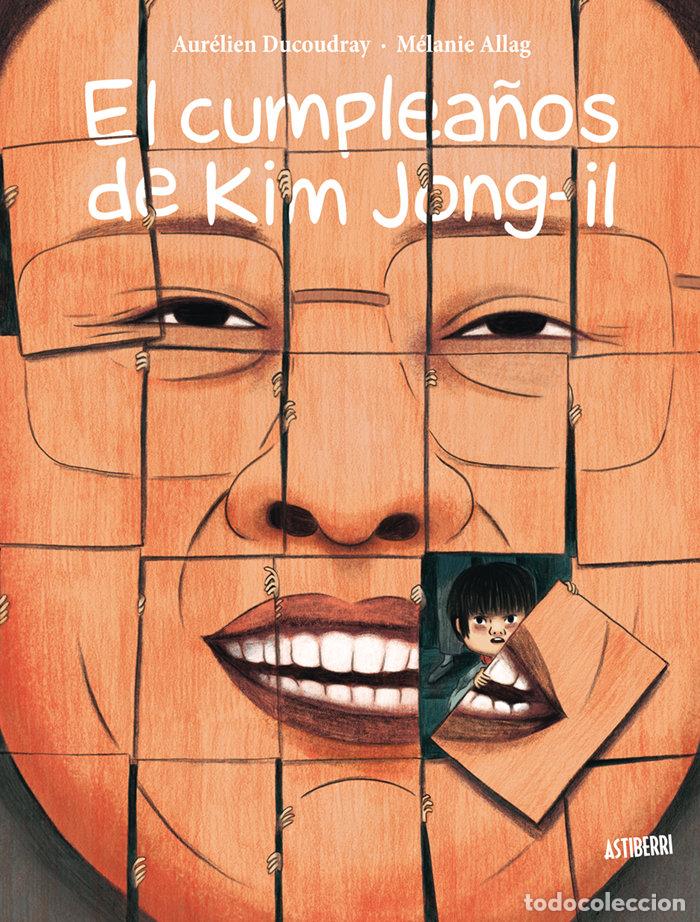 books: CUMPLEA&Ntilde;OS DE KIM JONG IL,EL - DUCOUDRAY, AURELIEN