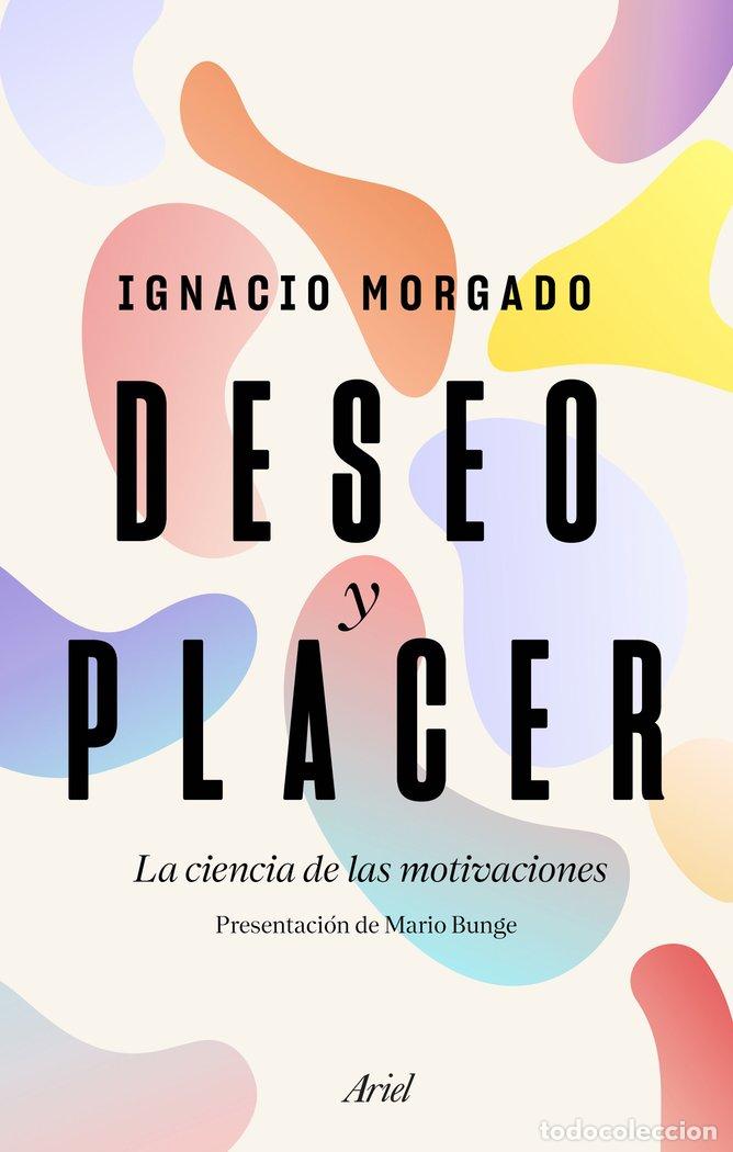 books: DESEO Y PLACER - IGNACIO MORGADO BERNAL