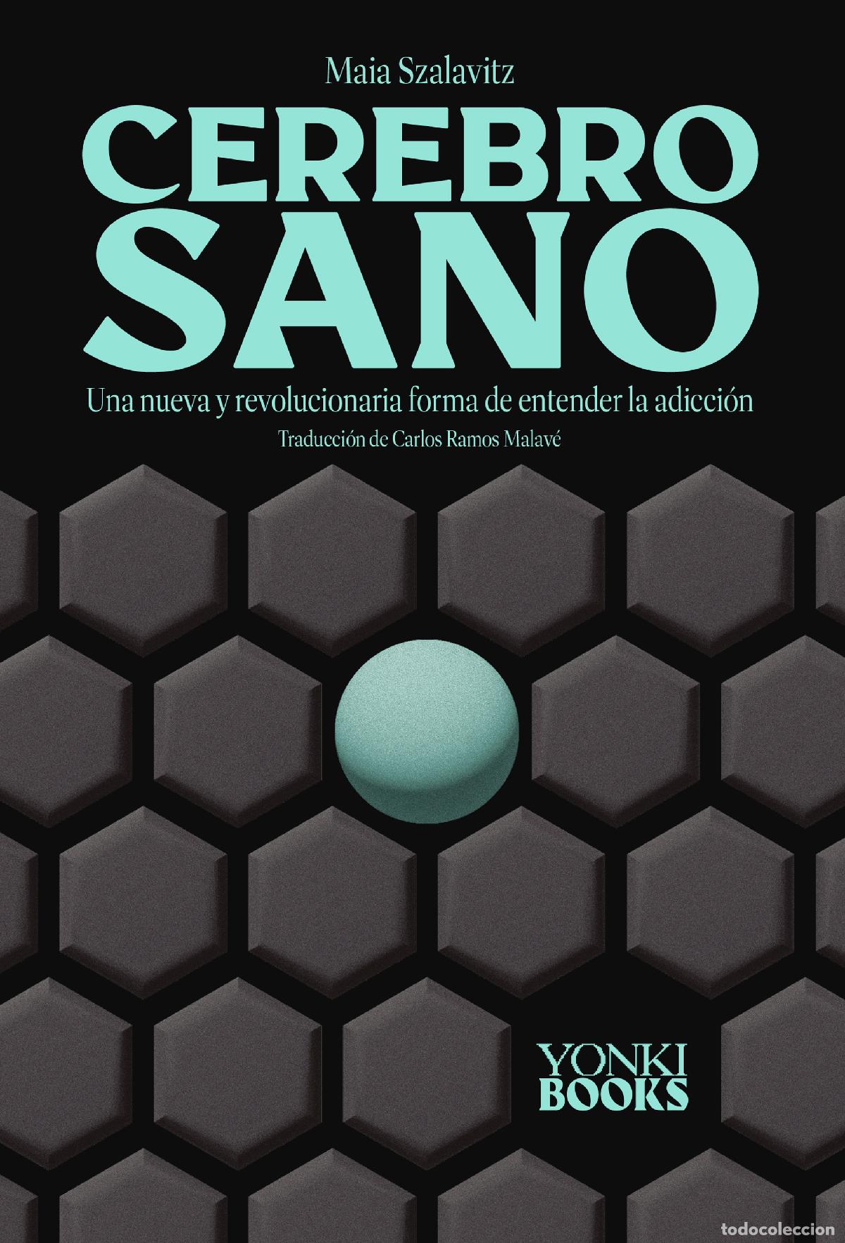 books: CEREBRO SANO - Szalavitz, Maia