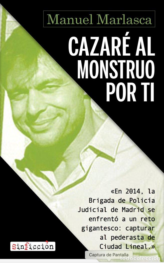 books: CAZARE AL MONSTRUO POR TI - MARLASCA, MANUEL