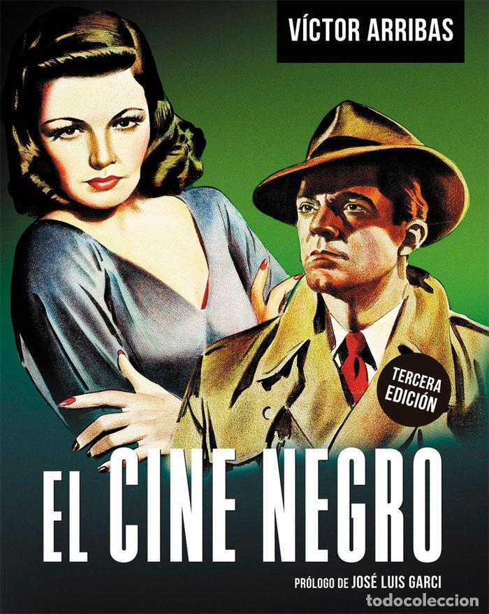 Livros: EL CINE NEGRO. 3&ordf; EDICION - ARRIBAS, VICTOR