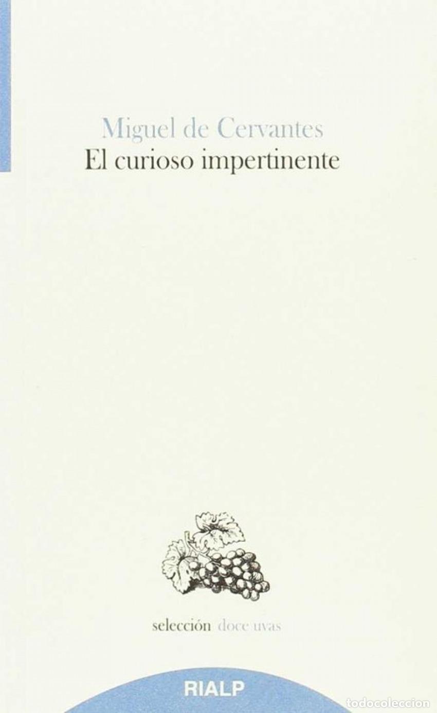Libros: EL CURIOSO IMPERTINENTE - Miguel de Cervantes