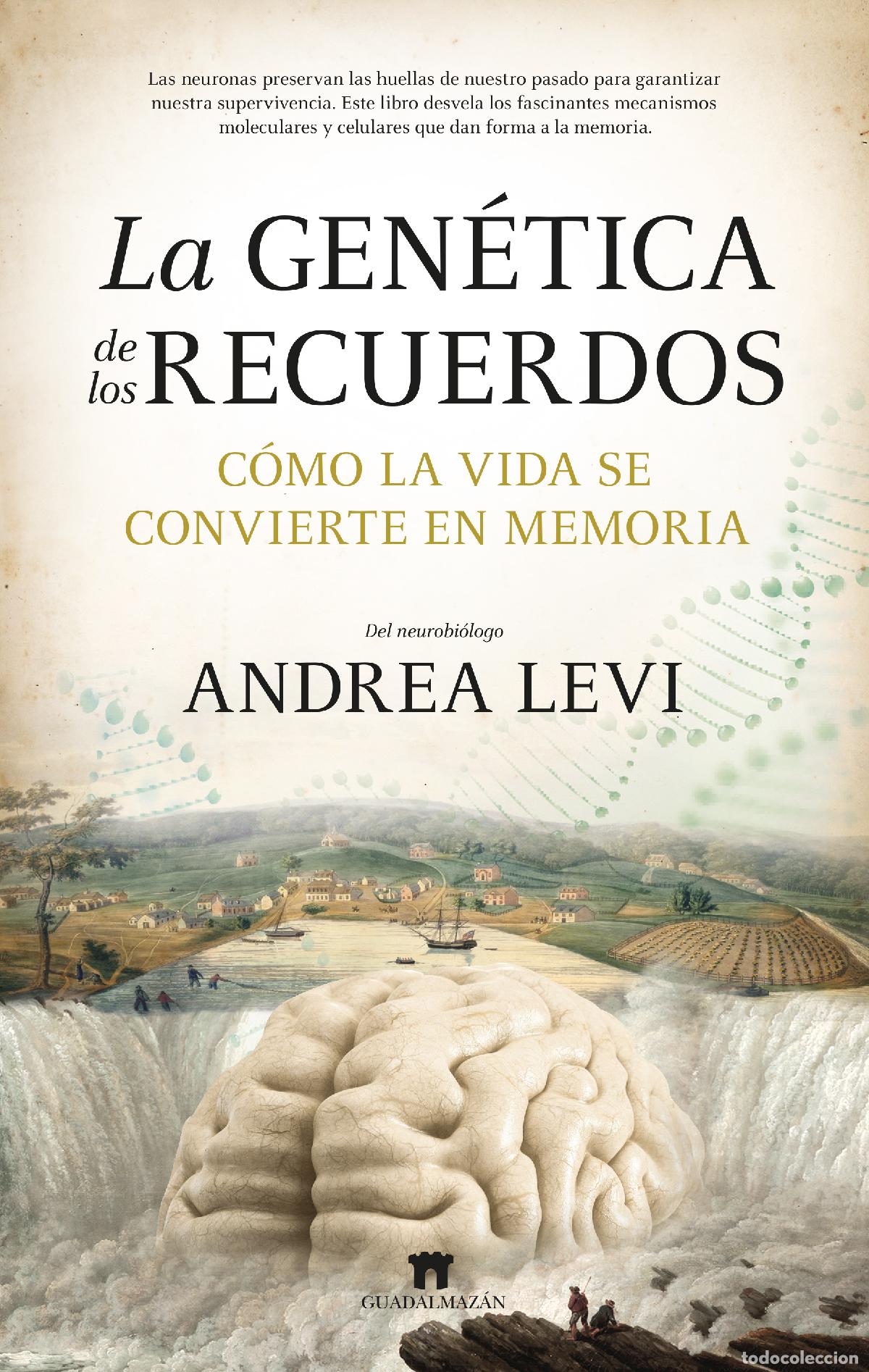 Livros: GEN&Eacute;TICA DE LOS RECUERDOS, LA - LEVI, ANDREA