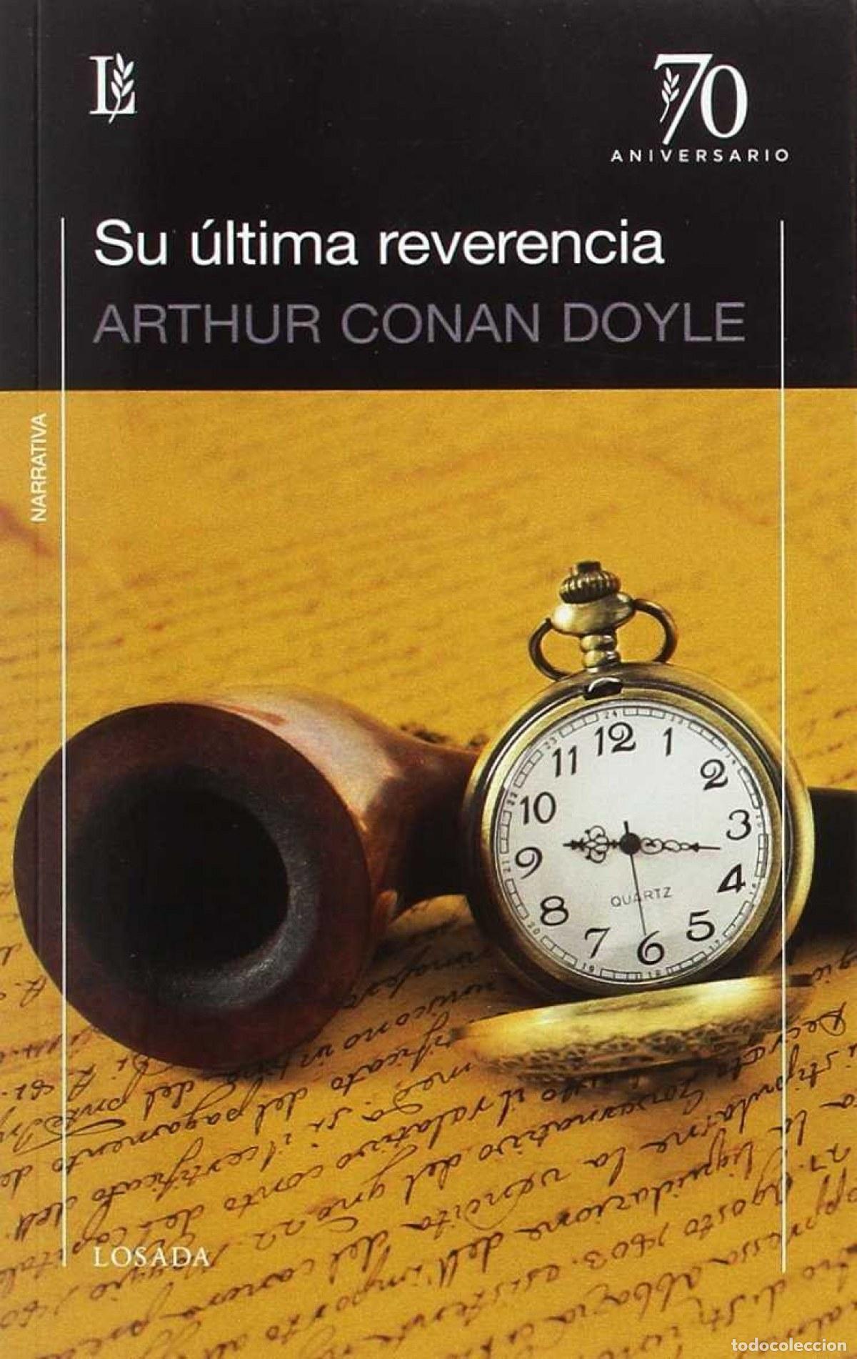 Libros: SU ULTIMA REVERENCIA - Conan Doyle, Arthur