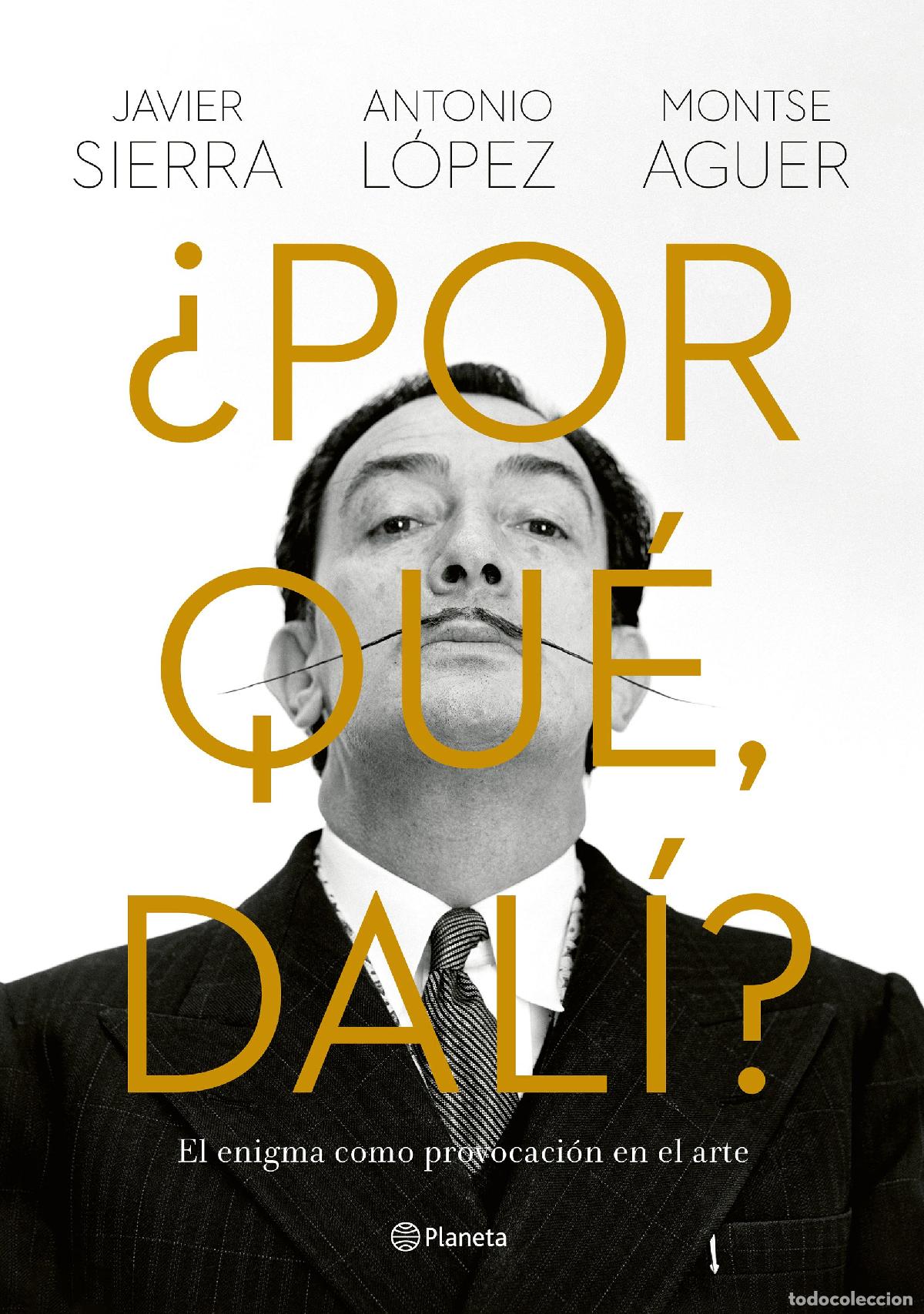 Libros: &iquest;POR QU&Eacute;, DAL&Iacute;? - Sierra, Javier
