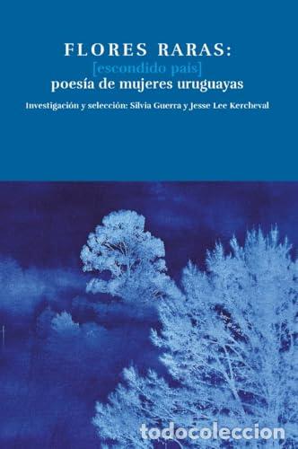 Livros: FLORES RARAS: - Guerra, Silvia
