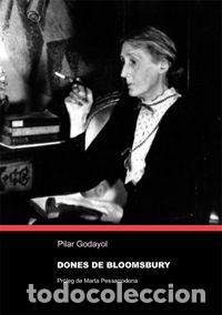 Livros: DONES DE BLOOMSBURY - GODAYOL NOGUE, PILAR
