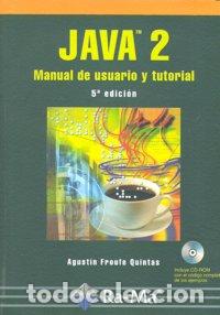 Livres: JAVA 2 MANUAL DE USUARIO Y TUTORIAL 5&ordf;ED +CD - FROUFE QUINTAS, AGUSTIN