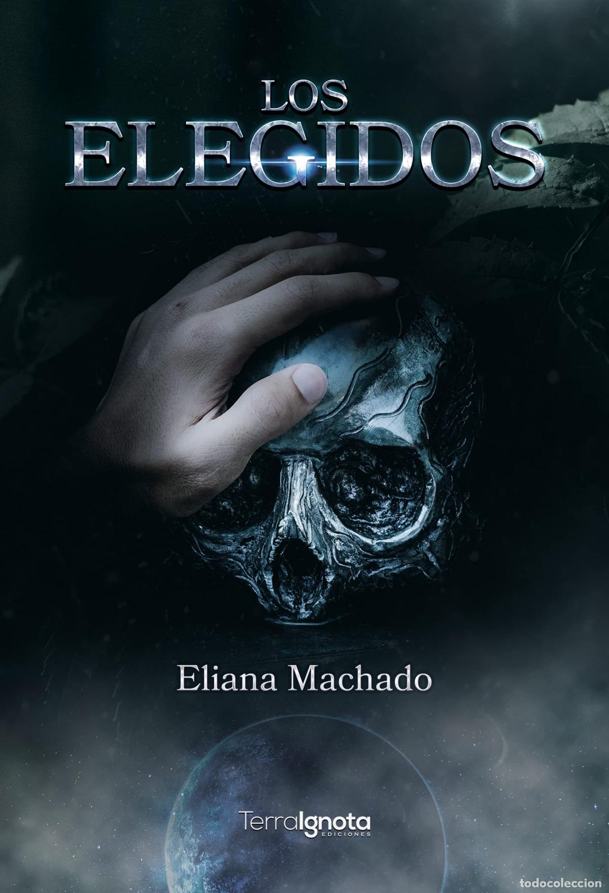 Livros: LOS ELEGIDOS - Machado, Eliana