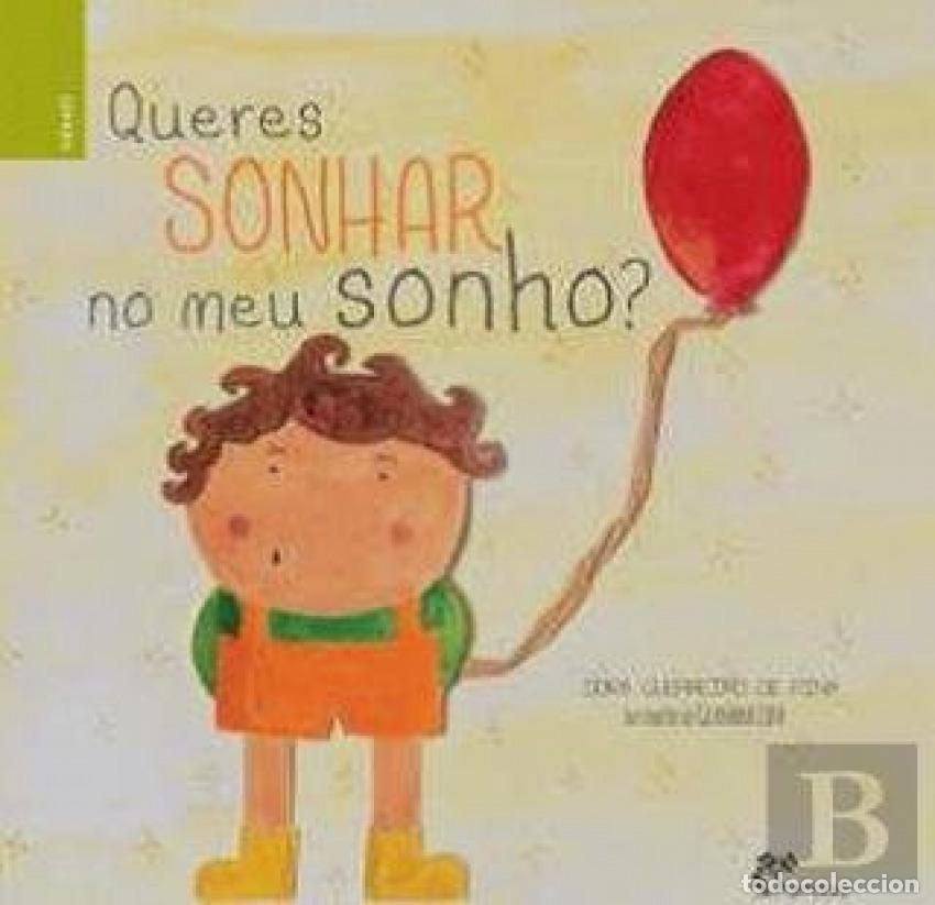 Livros: QUERES SONHAR NO MEU SONHO? - Guerreiro, Dora