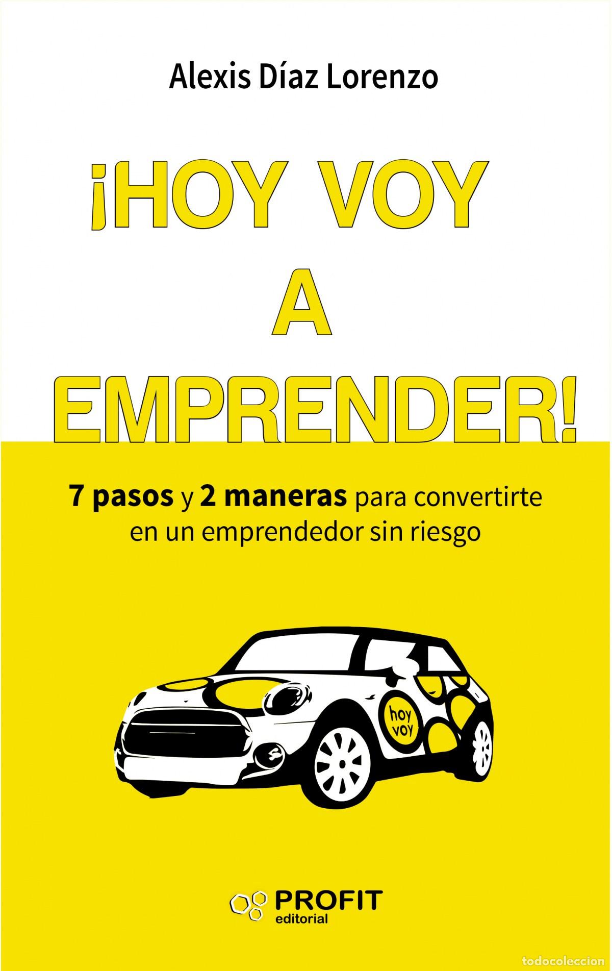 Libros: &iexcl;HOY VOY A EMPRENDER! - Diaz Lorenzo, Alexis