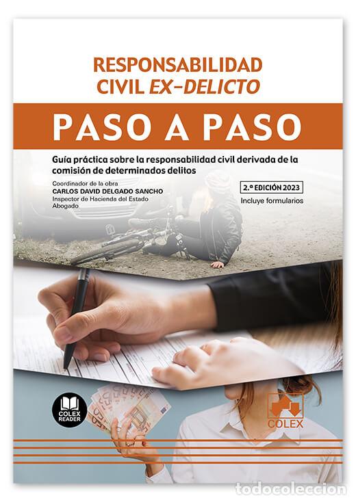 Libros: RESPONSABILIDAD CIVIL EX DELICTO - Delgado Sancho, Carlos David