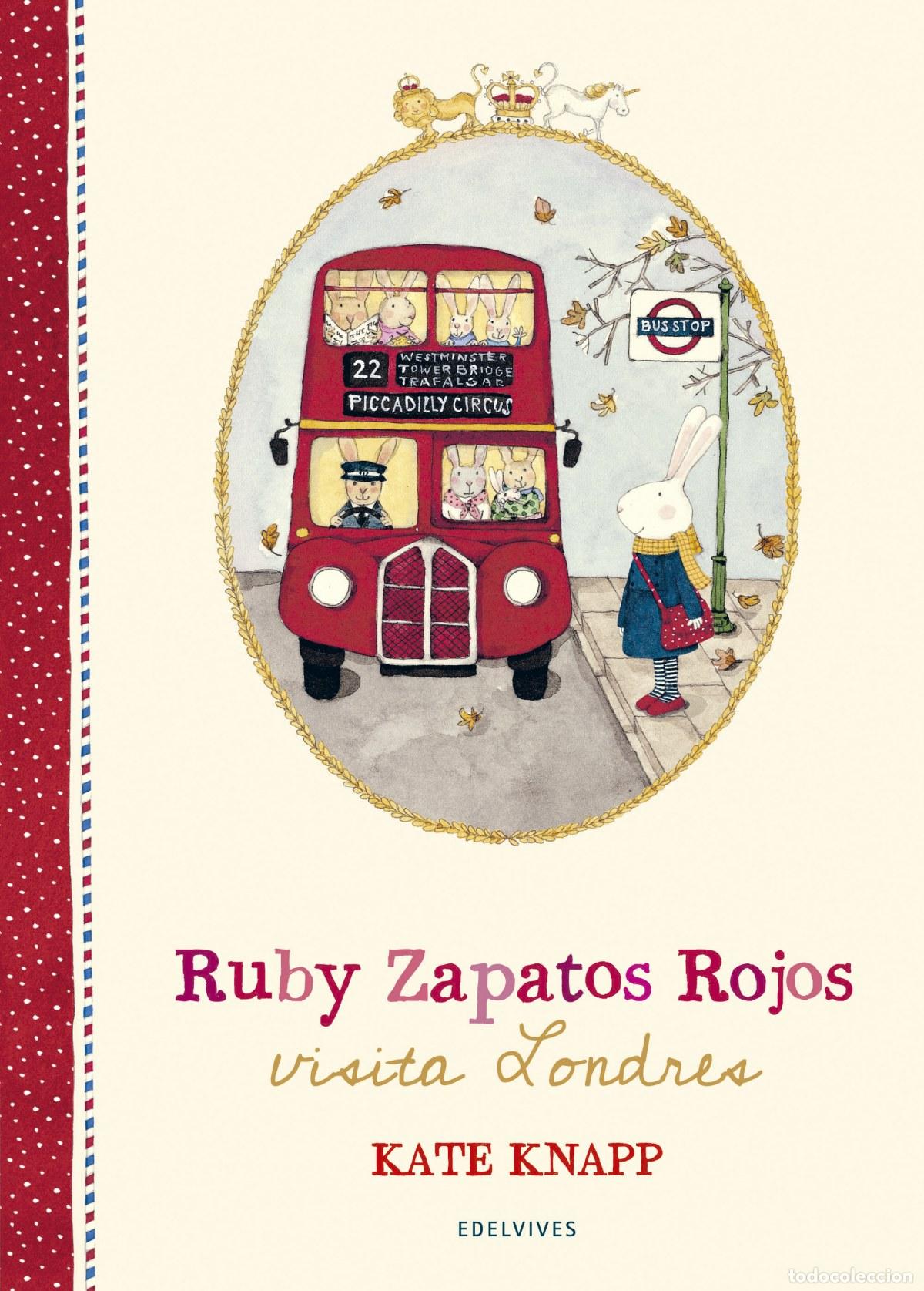 Livros: RUBY ZAPATOS ROJOS VISITA LONDRES - Kanpp, Kate