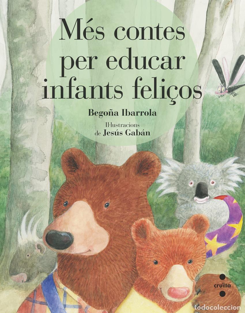 Livros: CONTES PER EDUCAR INFANTS FELICOS - Ibarrola, Bego&ntilde;a