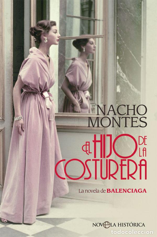 Livros: EL HIJO DE LA COSTURERA - Montes, Nacho
