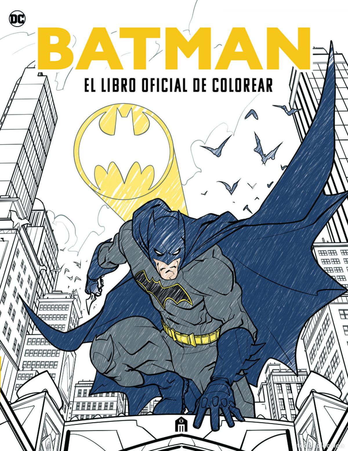 Libros: BATMAN. EL LIBRO OFICIAL DE COLOREAR - BATMAN