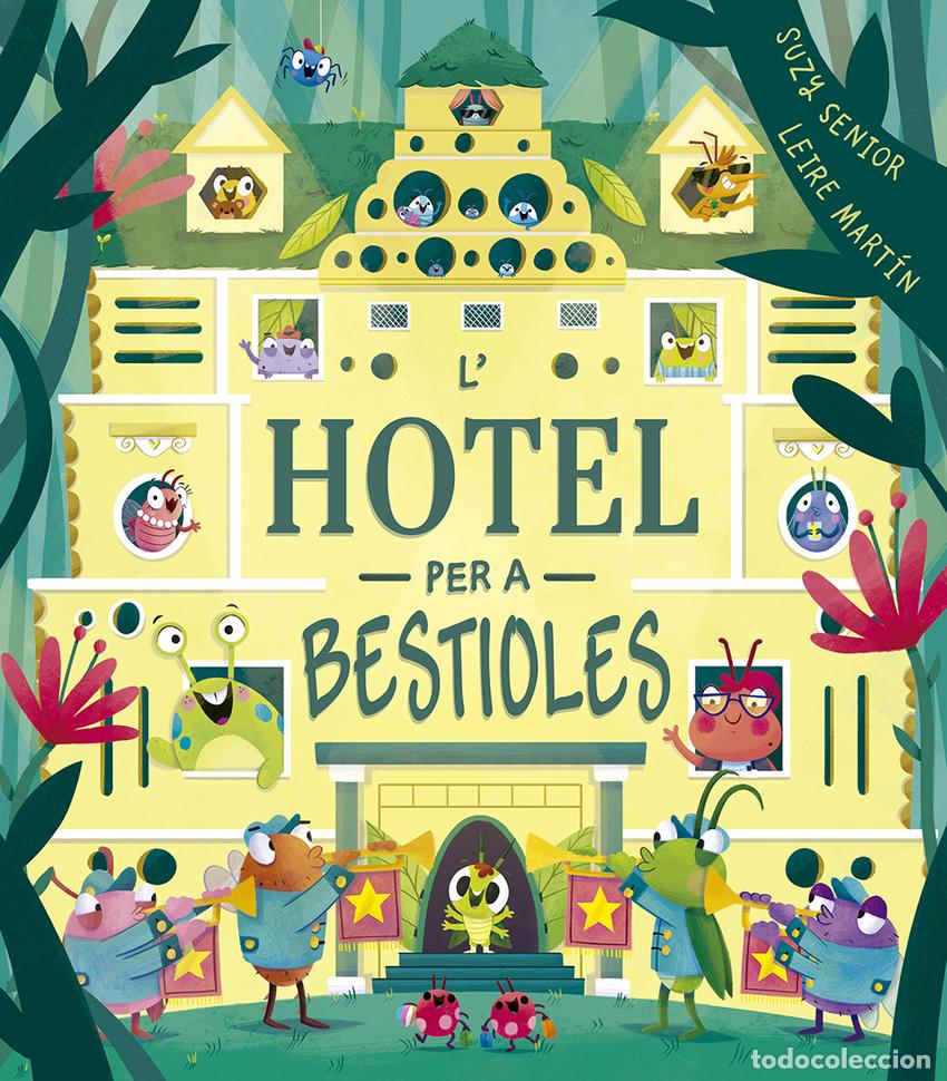 Libri: L&acute;HOTEL PER A BESTIOLES - Senior, Suzy