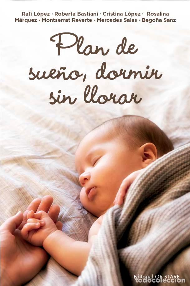 Libri: PLAN DE SUE&Ntilde;O, DORMIR SIN LLORAR - L&oacute;pez G&oacute;mez, Rafaela