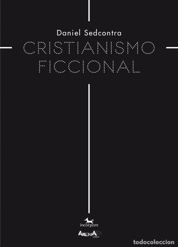 Libri: CRISTIANISMO FICCIONAL - AA.VV.