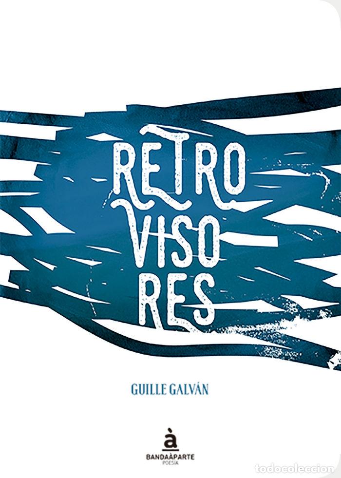 B&uuml;cher: RETROVISORES - GALVAN, GUILLE