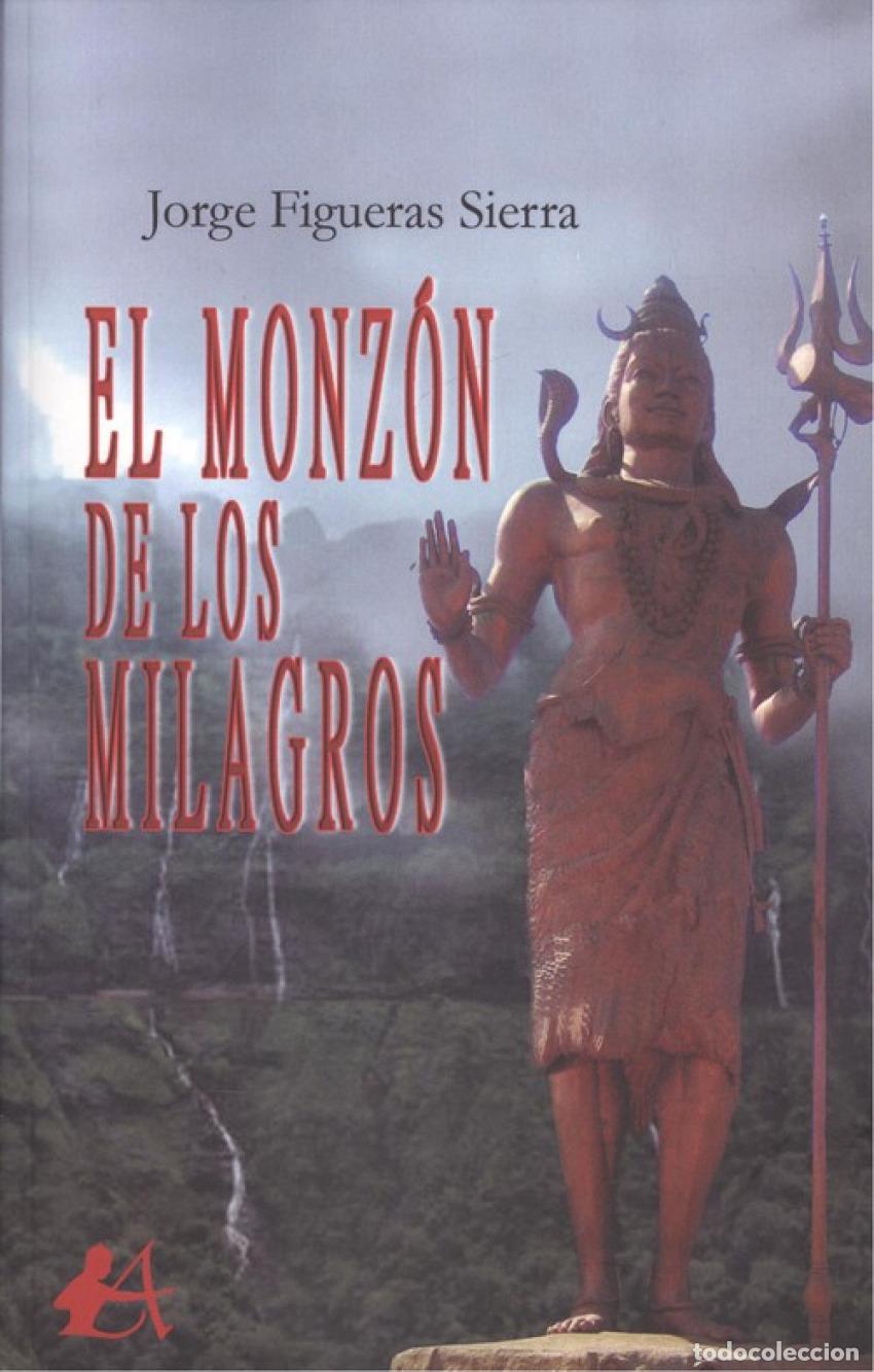 Livros: EL MONZ&Oacute;N DE LOS MILAGROS - Figueras Sierra, Jorge