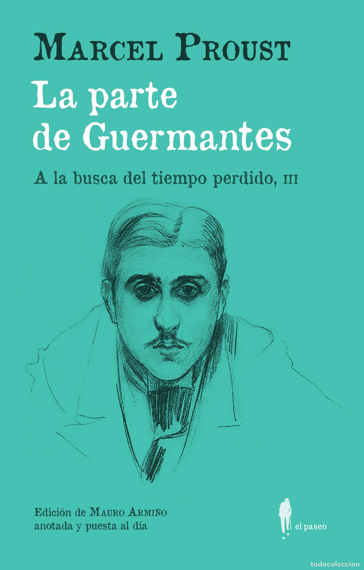 Libros: LA PARTE DE GUERMANTES (A LA BUSCA DEL TIEMPO PERDIDO, III) - PROUST, MARCEL
