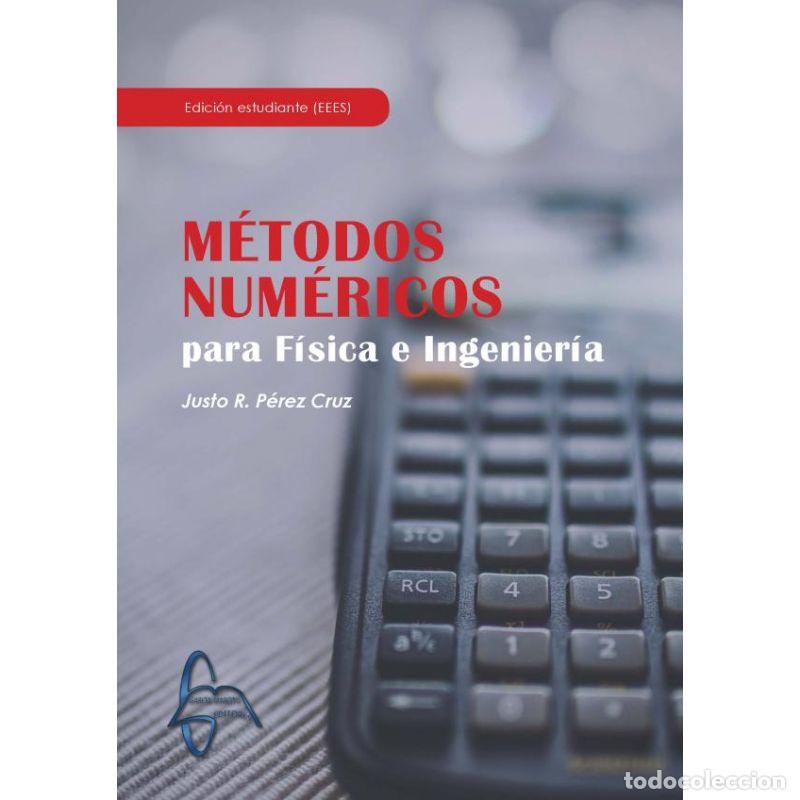 Libros: METODOS NUMERICOS PARA FISICA E INGENIERIA - PEREZ CRUZ, JUSTO R