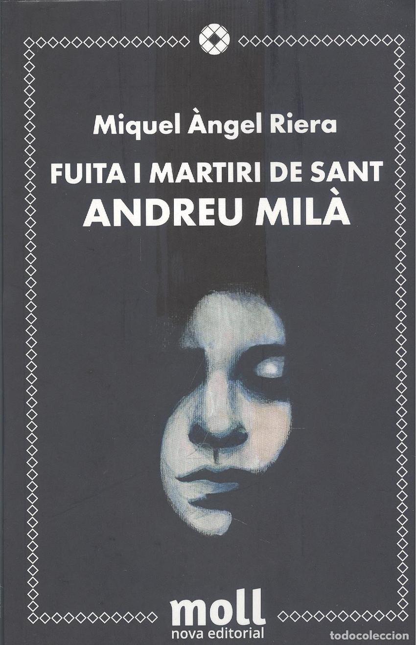 B&uuml;cher: FUITA I MARTIRI DE SANT ANDREU MIL&Agrave; - Riera Nadal, Miquel &Agrave;ngel