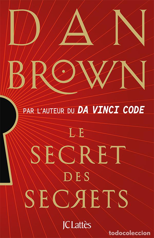 Libros: LE SECRET DES SECRETS - Brown, Dan - Foto 1