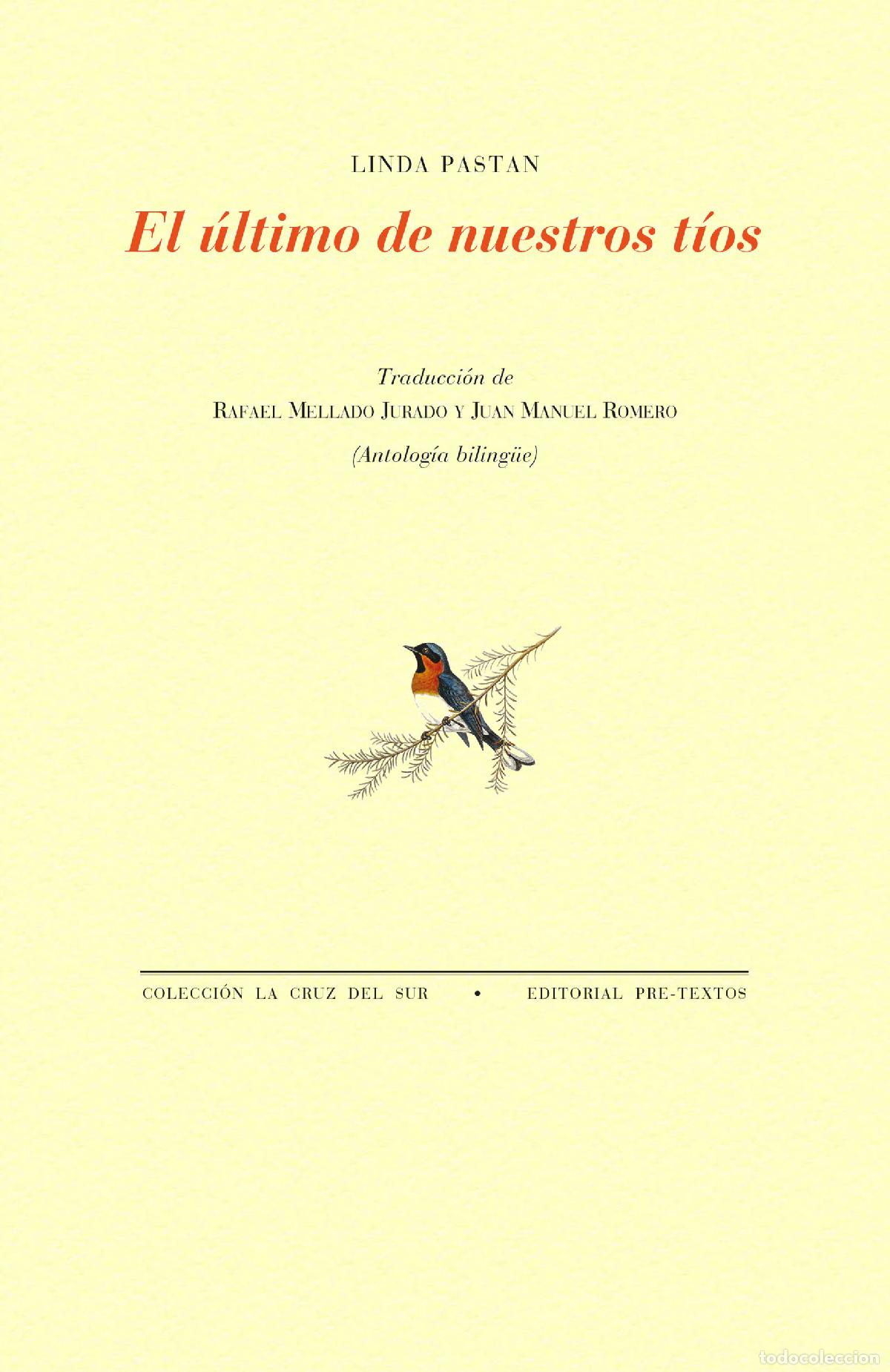 Livros: EL &Uacute;LTIMO DE NUESTROS T&Iacute;OS - PASTAN, LINDA