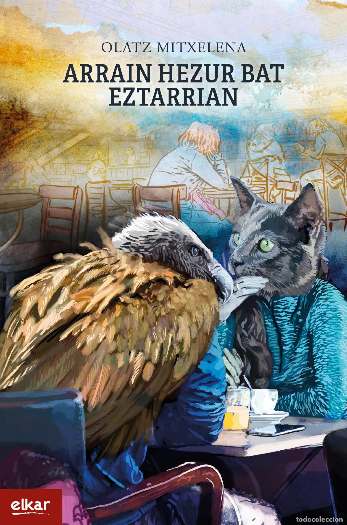 Livros: ARRAIN HEZUR BAT EZTARRIAN - Mitxelena Larreta, Olatz