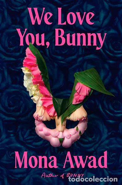 Livres: WE LOVE YOU BUNNY - AWAD, MONA