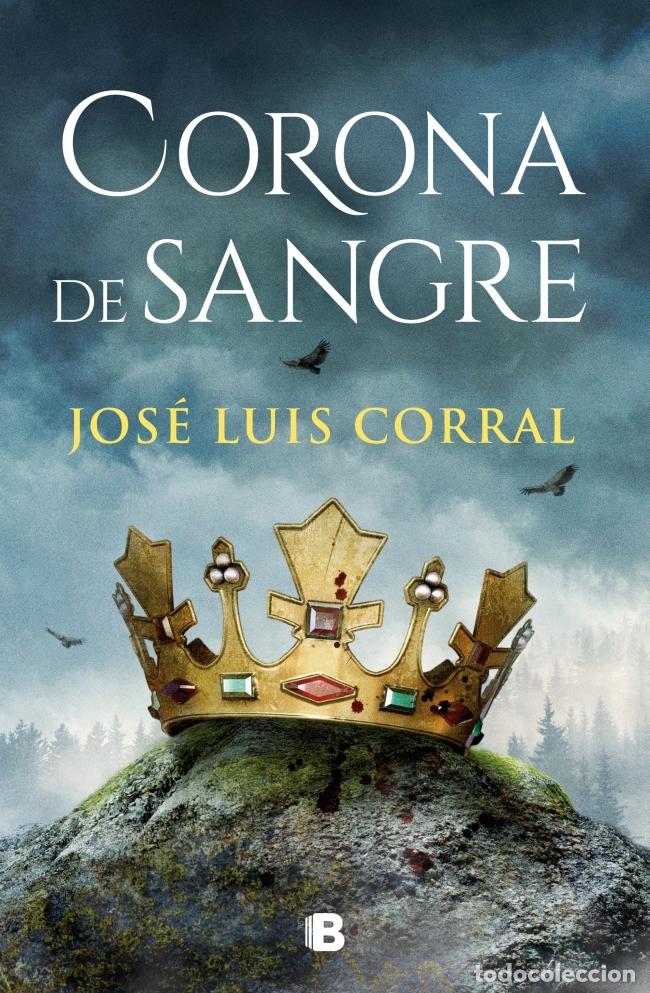 Livros: CORONA DE SANGRE - Corral, Jos&eacute; Luis