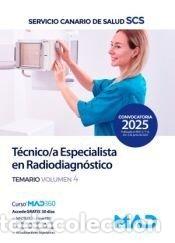 Livros: TECNICO/A ESPECIALISTA RADIODIAGNOSTICO TEMARIO 4 CANARIO S - AA.VV