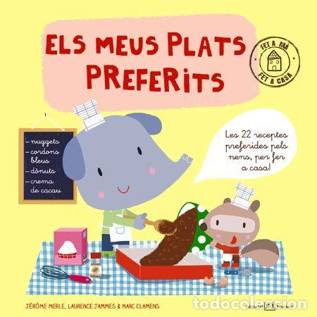 Libros: ELS MEUS PLATS PREFERITS - Laurance, Jammes