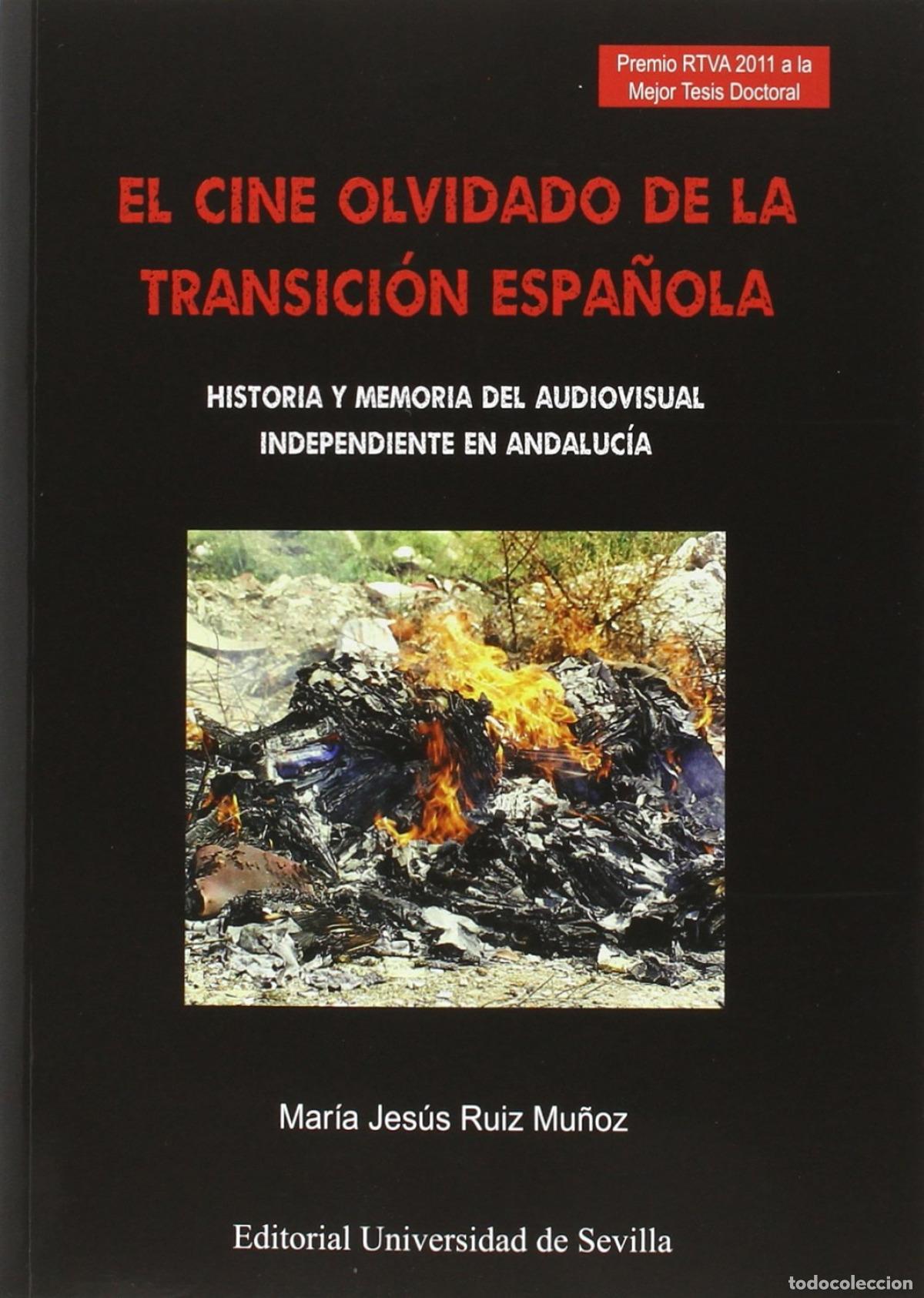 B&uuml;cher: EL CINE OLVIDADO DE LA TRANSICI&Oacute;N ESPA&Ntilde;OLA - Ruiz Mu&ntilde;oz, Mar&iacute;a Jes&uacute;s