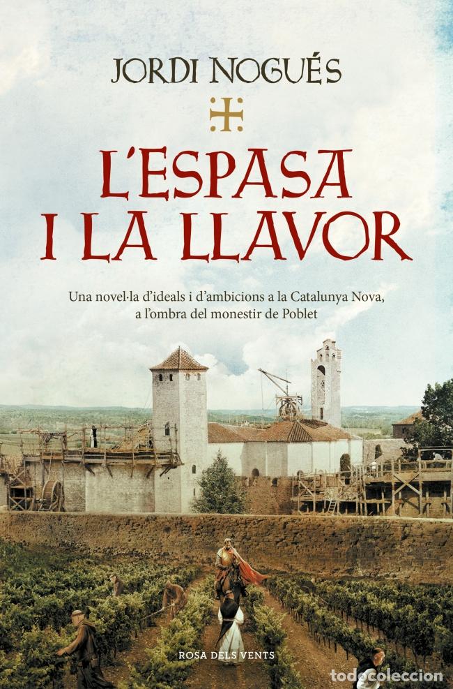 Libros: L'ESPASA I LA LLAVOR - Nogu&eacute;s, Jordi